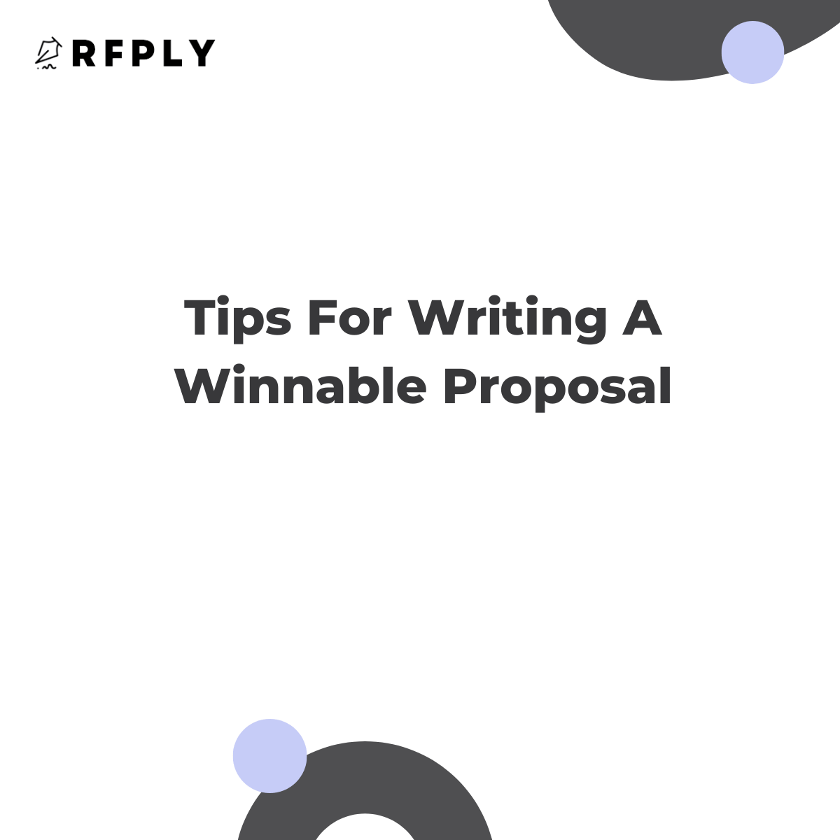 Tips For Writing A Winnable Proposal