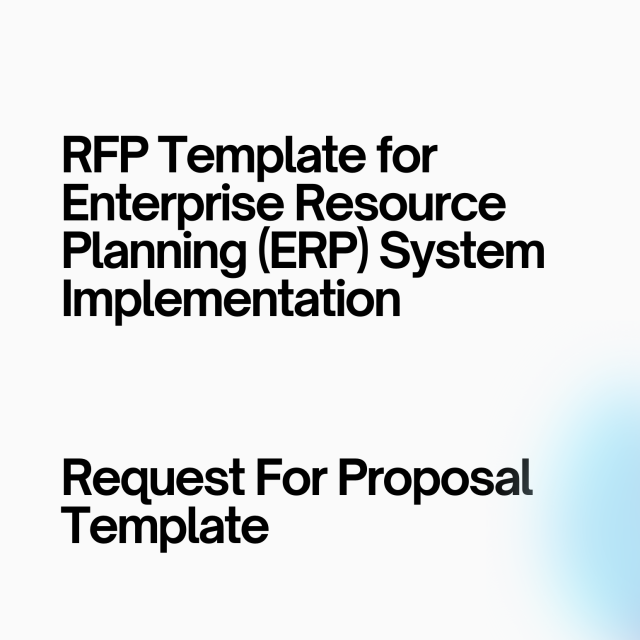 RFP Template for Enterprise Resource Planning (ERP) System Implementation